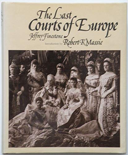 9780460045193: Last Courts of Europe