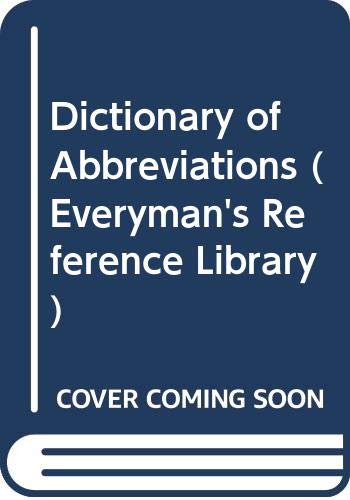 Beispielbild fr Dictionary of Abbreviations (Everyman's Reference Library) zum Verkauf von AwesomeBooks