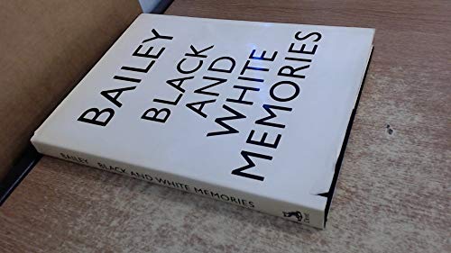 David Bailey; Black and White Memories Photographs 1948 - 1969