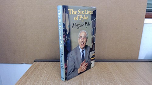Stock image for The Six Lives of Pyke for sale by WorldofBooks