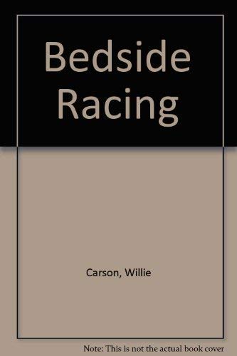 Imagen de archivo de Bedside Racing a la venta por WorldofBooks