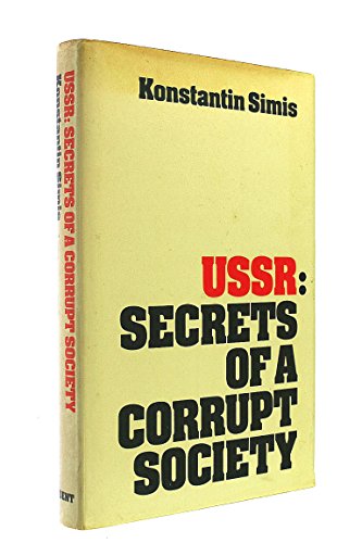 USSR: Secrets of a Corrupt Society