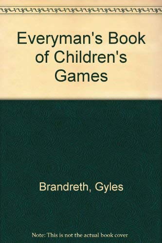 9780460046169: Everyman's Book of Children's Games