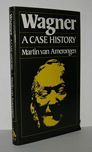 Stock image for Wagner: A Case History for sale by WorldofBooks