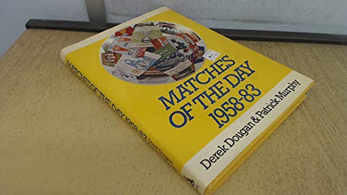 Stock image for Matches of the Day 1958-83 for sale by Reuseabook
