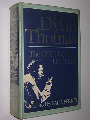 Imagen de archivo de The Collected Letters of Dylan Thomas a la venta por Arnold M. Herr