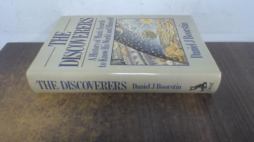 Imagen de archivo de The Discoverers: A History of Man's Search to Know His World and Himself a la venta por WorldofBooks