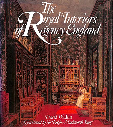 Stock image for Royal Interiors of Regency England for sale by WorldofBooks