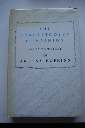 9780460046794: Concertgoers Companion 2: v. 2 (The Concertgoer's companion)