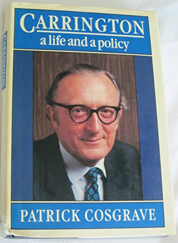 Imagen de archivo de Carrington: A life and a policy a la venta por Wonder Book