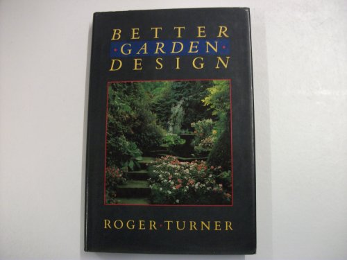 Imagen de archivo de Better Garden Design a la venta por Better World Books