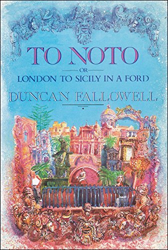 Imagen de archivo de To Noto: Or London to Sicily in a Ford a la venta por WorldofBooks