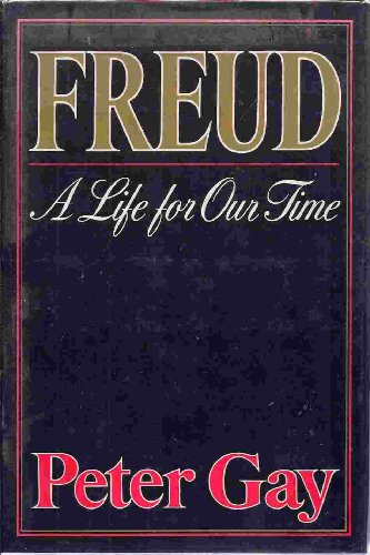 Stock image for Freud: A Life for Our Time: A Life in Our Time for sale by WorldofBooks