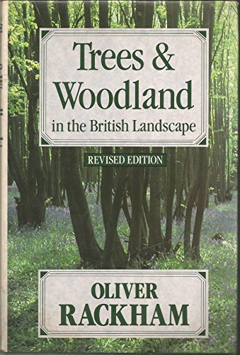 9780460047869: Trees and woodland in the British landscape