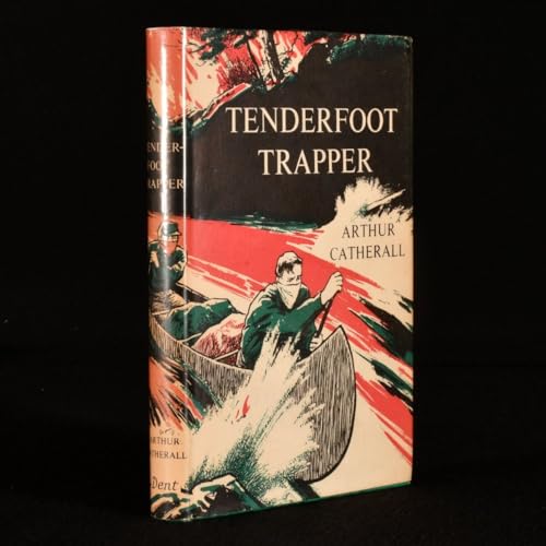 Tenderfoot Trapper (9780460055543) by Arthur Catherall