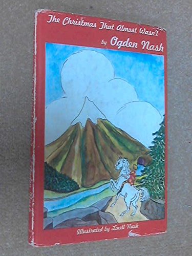 Christmas That Almost Wasn't (9780460056533) by Ogden Nash