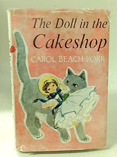 Doll in the Cakeshop (9780460057233) by Carol Beach (ill Brinton Turkle) York