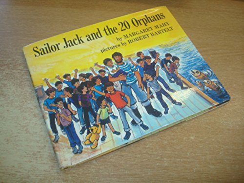 Stock image for SAILOR JACK AND THE 20 ORPHANS. for sale by Burwood Books