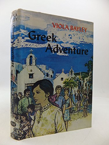 9780460058537: Greek Adventure