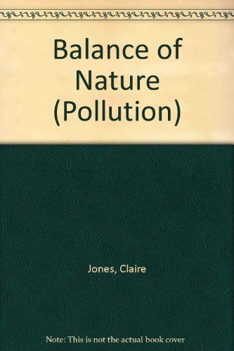 Imagen de archivo de Balance of Nature (Pollution S.) a la venta por Goldstone Books