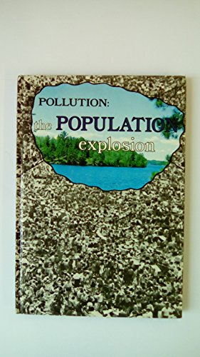 Stock image for Population Explosion (Pollution S) for sale by Cambridge Rare Books