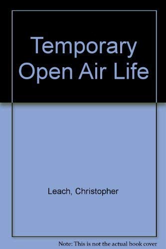 Beispielbild fr A Temporary Open Air Life zum Verkauf von Chapter 1