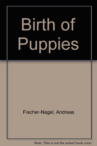 Beispielbild fr Birth of Puppies zum Verkauf von WorldofBooks