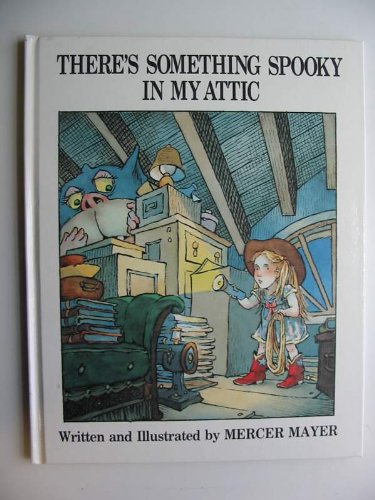 9780460062701: There's Something Spooky in My Attic