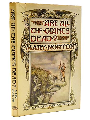 Are all the giants dead? (9780460066716) by Norton, Mary