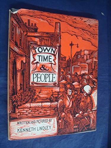 Town, Time and People (9780460067249) by Kenneth Lindley