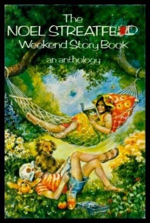 9780460067669: The Noel Streatfeild weekend story book: An anthology