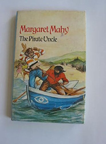 The pirate uncle (9780460067959) by Mahy, Margaret