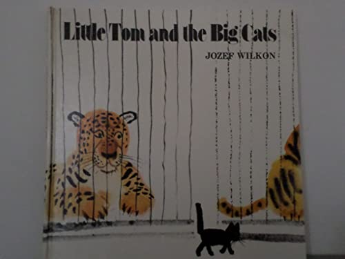 Little Tom and the Big Cats (9780460068673) by JÃ³zef WilkoÅ„