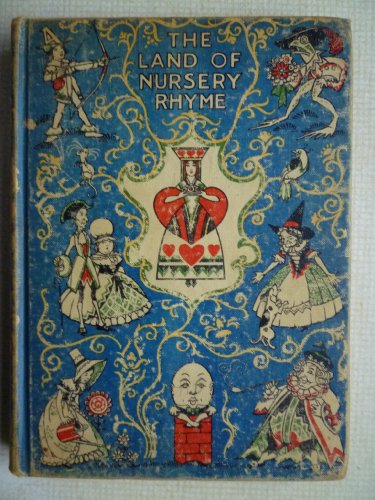 Imagen de archivo de The Land Of Nursery Rhyme. Illustrated by Charles Folkard. a la venta por Antiquariat Hans Hammerstein OHG