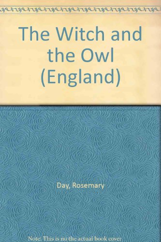 The Witch and the Owl (England) (9780460068864) by Riley, Terry; Day, Rosemary