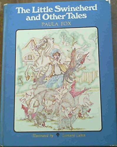 Little Swineherd and Other Tales (9780460069045) by Paula Fox