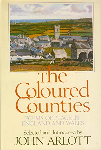 9780460070058: The Coloured counties: Poems of place in England and Wales