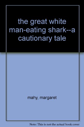 Beispielbild fr The Great White Man-Eating Shark zum Verkauf von WorldofBooks