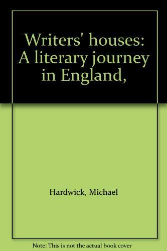 Beispielbild fr Writers' houses: a literary journey in England zum Verkauf von WorldofBooks