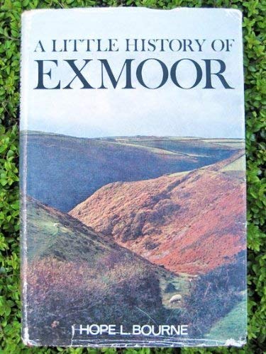 9780460077361: Little History of Exmoor
