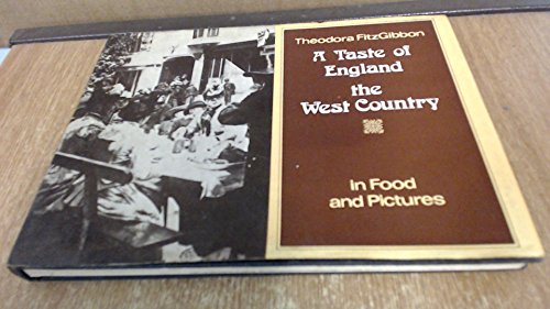 Stock image for A taste of England - the West Country: Traditional food; for sale by Discover Books
