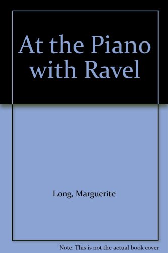Beispielbild fr At the Piano with Ravel zum Verkauf von AwesomeBooks