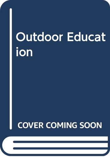 Stock image for Outdoor Education for sale by Better World Books