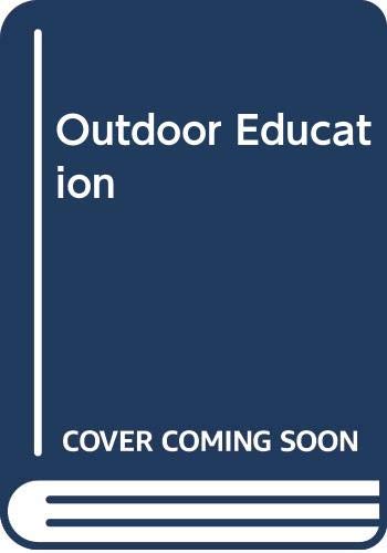 Stock image for Outdoor Education for sale by Goldstone Books