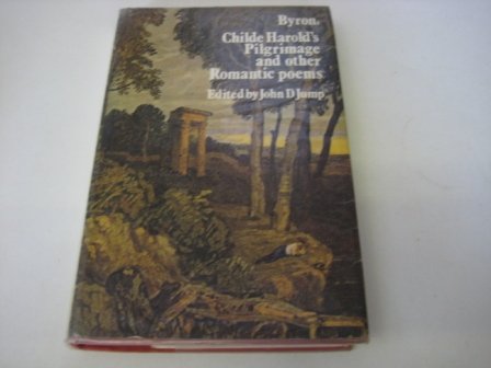 9780460100052: Childe Harold's Pilgrimage and Other Romantic Poems (Everyman's University Library)