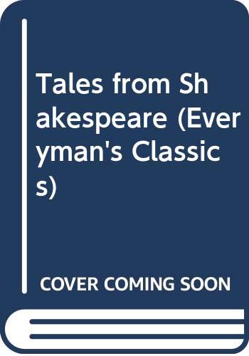 Stock image for Tales from Shakespeare (Everyman's Classics) for sale by The Warm Springs Book Company