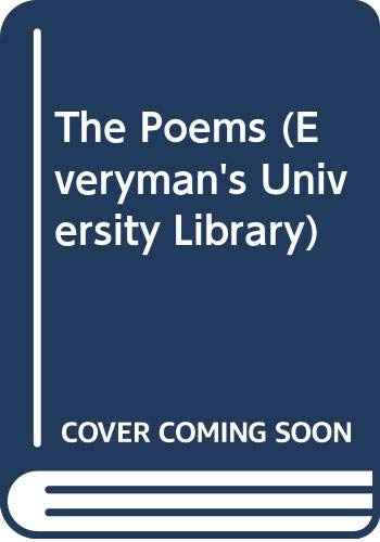 9780460100472: The Poems (Everyman's University Library)
