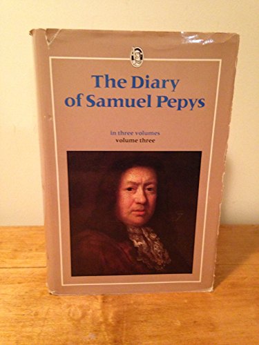 Stock image for The Diary of Samuel Pepys, Volume Three (III, 3) for sale by UHR Books