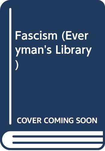 Stock image for Fascism (Everyman's University Library) for sale by WorldofBooks