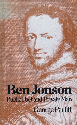Beispielbild fr Ben Jonson: Public Poet and Private Man (Everyman's University Library) zum Verkauf von WorldofBooks